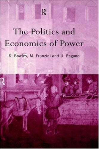 The politics and economics of power