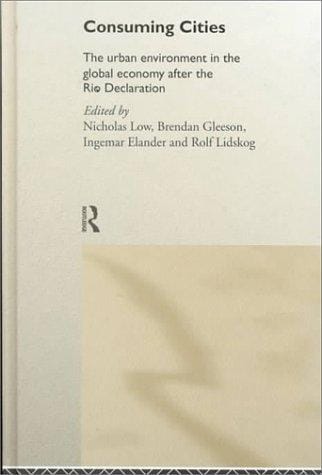 Consuming Cities: Urban Environment in the Global Economy