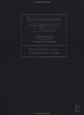 Environmental Management in Practice, Volume 3: Managing the Ecosystem