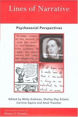 Lines of Narrative: Psychosocial Perspectives (Memory and Narrative)