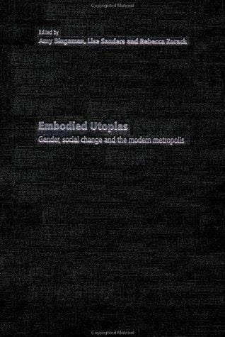 Embodied Utopias (Architext Series)