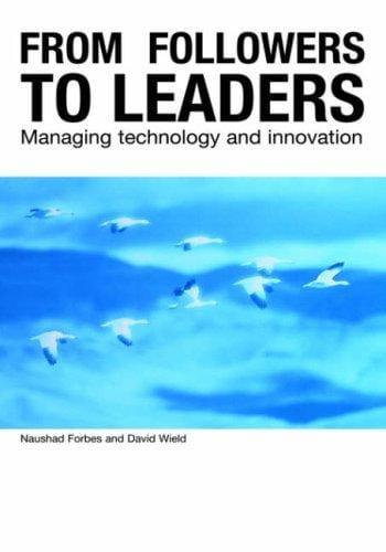 From Followers to Leaders: Managing Innovation in Newly Industrializing Countries