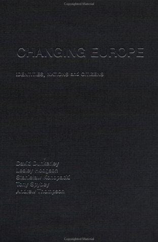 Changing Europe: Identities, Nations and Citizens