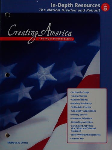 Creating a New Nation 1763 - 1791 (In Depth Resources, Unit 2) (Creating America: A History of the United States)