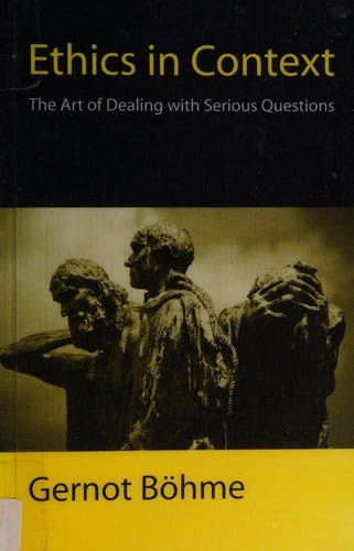 Ethics in context: the art of dealing with serious questions