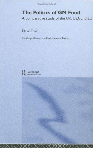 The politics of GM food: a comparative study of the UK, USA, and EU