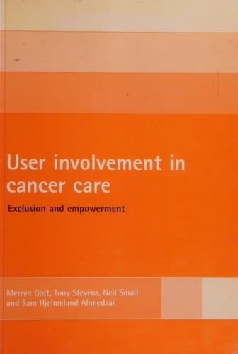 User Involvement in Cancer Care: Exclusion and Empowerment
