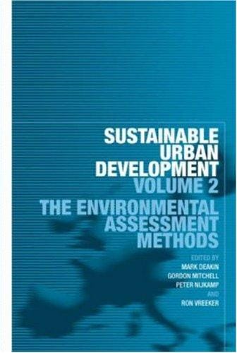 Sustainable Urban Development Volume 2: The Environmental Assessment Methods (Sustainable Urban Development)