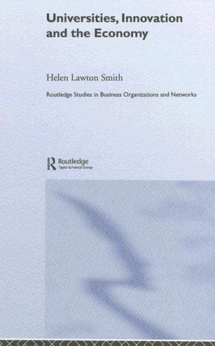 Universities & the Economy (Routledge Studies in Business Organization and Networks)