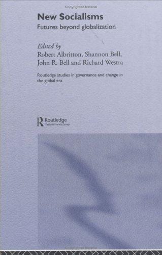 New Socialisms (Governance and Change in the Global Era)