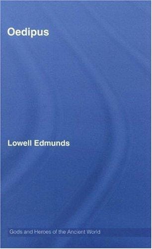 OEDIPUS (Gods and Heroes of the Ancient World)