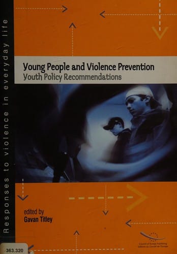 Young people and violence prevention: youth policy recommendations