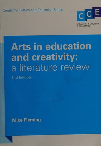Arts in education and creativity: a literature review
