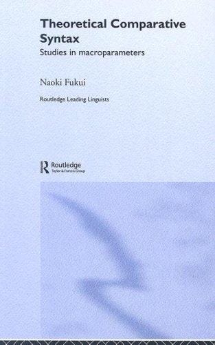 Theoretical comparative syntax: studies in macroparameters