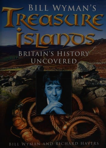 Bill Wyman's treasure islands: Britain's history uncovered