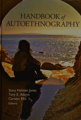 Handbook of Autoethnography