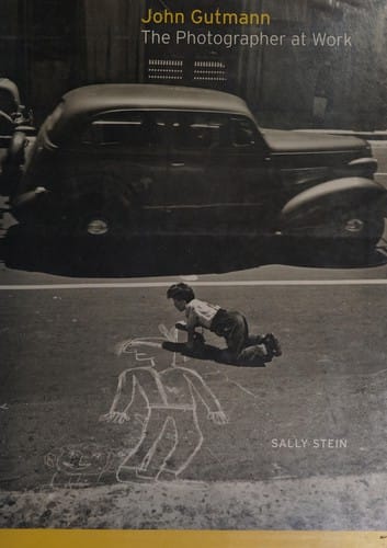 John Gutmann: the photographer at work