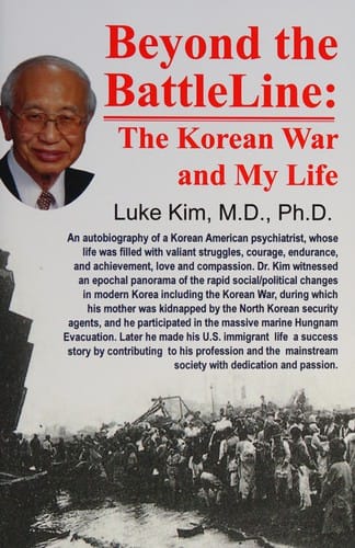 Beyond the battle line: the Korean War and my life