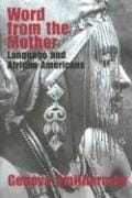 Word from the mother: language and African Americans