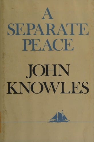 A separate peace: a novel
