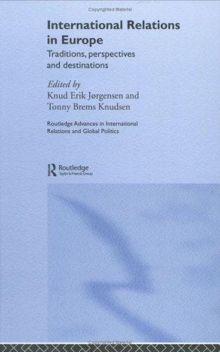 International relations in Europe: traditions, perspectives and destinations