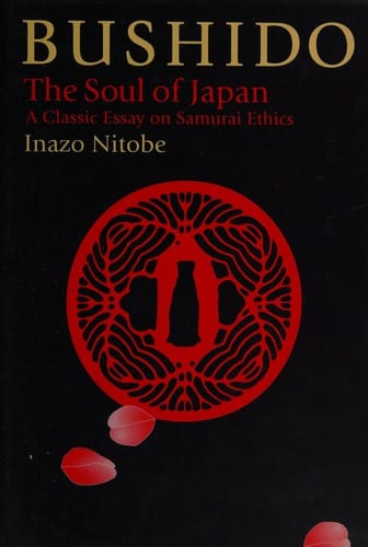 Bushido: the soul of Japan = Bushidō