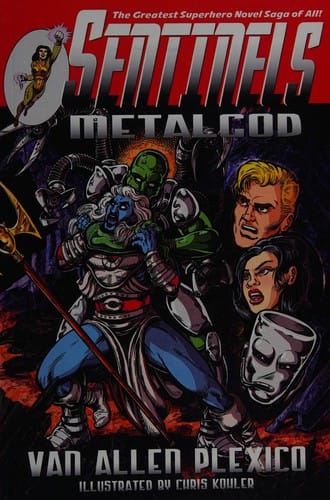 Sentinels: Metal God