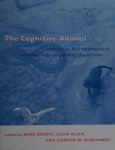 The cognitive animal: empirical and theoretical perspectives on animal cognition
