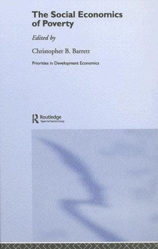 The social economics of poverty: on identities, communities, groups, and networks