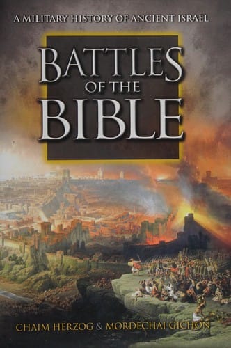 Battles of the Bible: A Military History of Ancient Israel