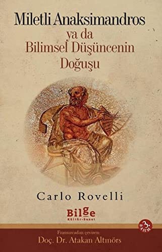 Miletli Anaksimandros Ya Da Bilimsel Dusuncenin Dogusu