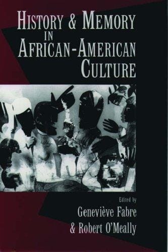 History and memory in African-American culture