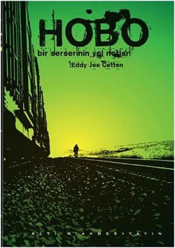 Hobo: Bir Serserinin Yol Notlari