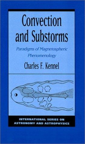 Convection and substorms: paradigms of magnetospheric phenomenology