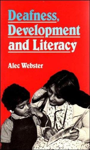 Deafness, development, and literacy