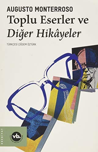 Toplu Eserler ve Diğer Hikayeler