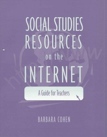 Social Studies Resources on the Internet: A Guide for Teachers