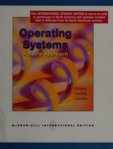 Operating systems: a spiral approach