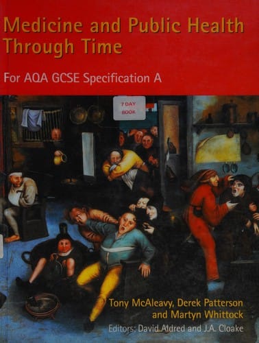 Medicine and Public Health Through Time for Aqa Gcse Specification a: Student's Book