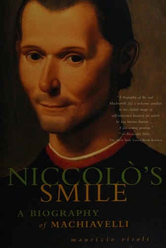Niccolò's smile: a biography of Machiavelli