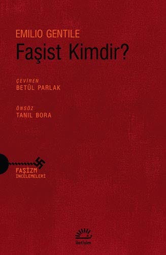 Fasist Kimdir?: Fasizm Incelemeleri