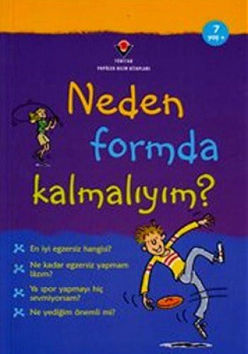 Neden Formda Kalmaliyim