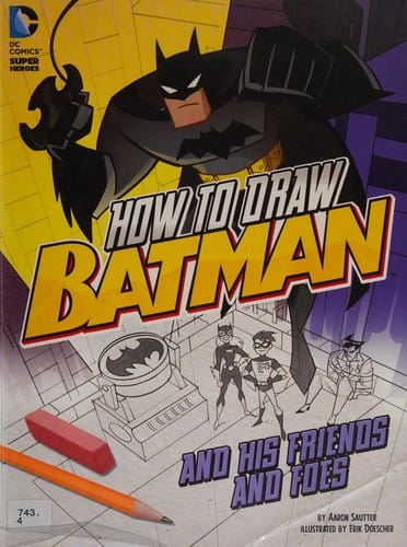 How to draw Batman and his friends and foes