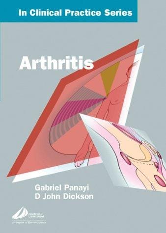 Churchill's In Clinical Practice Series -- Arthritis
