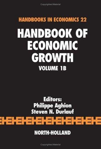 Handbook of Economic Growth, Volume 1B (Handbooks in Economics)
