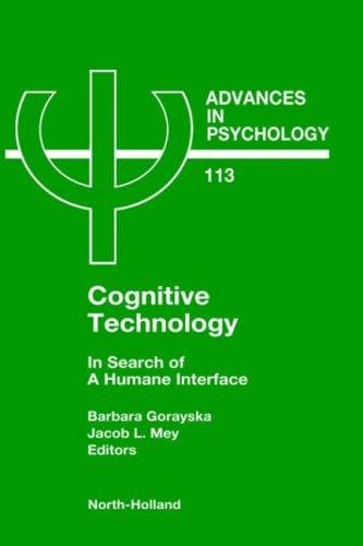 Cognitive technology: in search of a humane interface