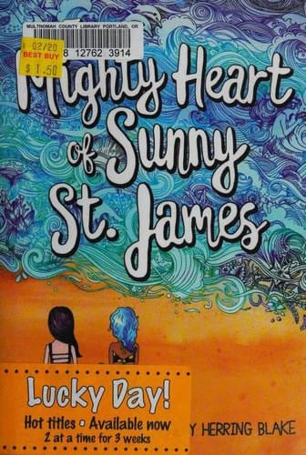The Mighty Heart of Sunny St. James