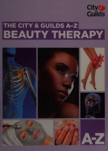 The City & Guilds A-Z: Beauty therapy