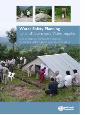 Water safety plan manual: step-by-step risk management for drinking-water suppliers