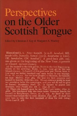 PERSPECTIVES ON THE OLDER SCOTTISH TONGUE; ED. BY CHRISTIAN J. KAY.